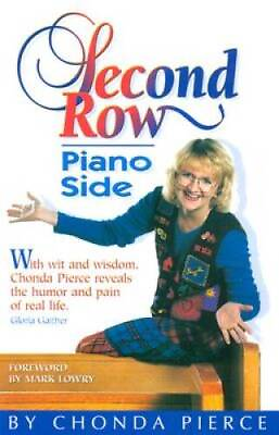 #ad Second Row Piano Side Paperback By Chonda Pierce ACCEPTABLE $4.45