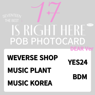 SEVENTEEN BEST Album 17 IS RIGHT HERE DEAR Ver POB Pre Order Bebefit PHOTOCARD $10.90