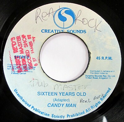 CANDY MAN 45 Sixteen Years Old on Creative Sounds reggae jamaica c5010 $16.00