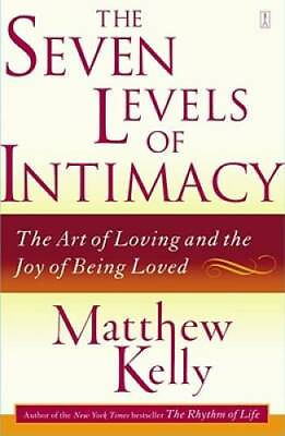 #ad The Seven Levels of Intimacy: The Art of Loving and the Joy of Bein GOOD $5.37