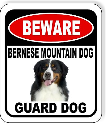 #ad BEWARE BERNESE MOUNTAIN DOG GUARD DOG Metal Aluminum Composite Sign $12.99