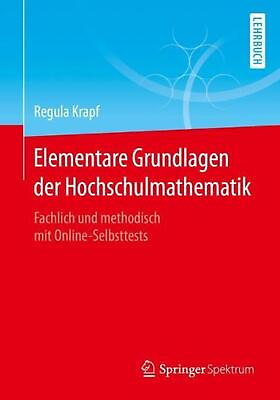 #ad Elementare Grundlagen der Hochschulmathematik: Fachlich und methodisch mit Onlin $46.12