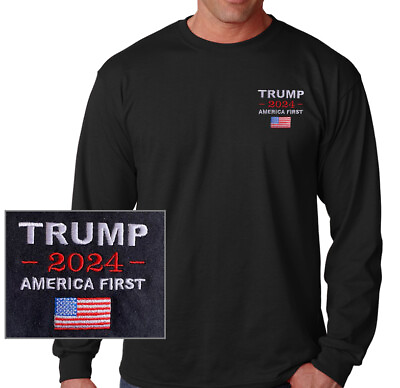 #ad TRUMP 2024 AMERICA FIRST EMBROIDERED LONG SLEEVE BLACK T SHIRT US FLAG $27.99