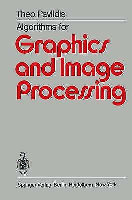 #ad Algorithms for Graphics and Image Processing 9783642932106 GBP 73.32