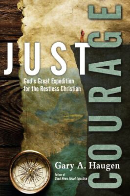 #ad Just Courage : God#x27;s Great Expedition for the Restless Christian $5.76