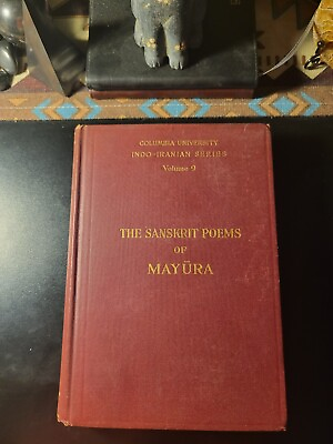 #ad The Sanskrit Poems of Mayura 1917 1st Ed. $490.00