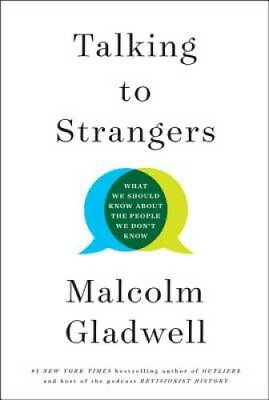 #ad Talking to Strangers: What We Should Know about the People We Don#x27;t Know GOOD $4.54