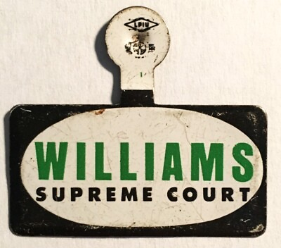 #ad Williams for Supreme Court Lapel Pin $2.99