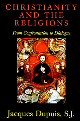 #ad Christianity and the Religions : From Encounter to Dialogue Jacqu $6.93