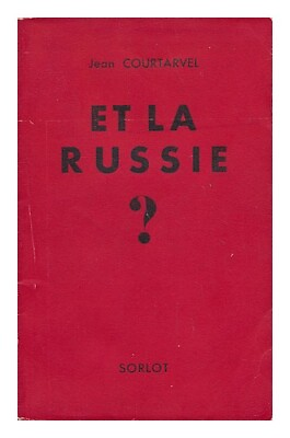 #ad COURTARVEL JEAN Et La Russie? Jean Courtarvel 1939 First Edition Paperback EUR 42.94