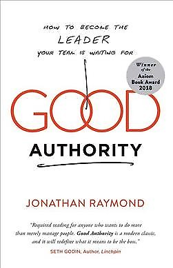 #ad Good Authority : How to Become the Leader Your Team Is Waiting for Paperback... $18.06