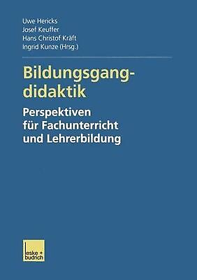 #ad Bildungsgangdidaktik: Perspektiven f?r Fachunterricht und Lehrerbildung by Uwe H $76.73