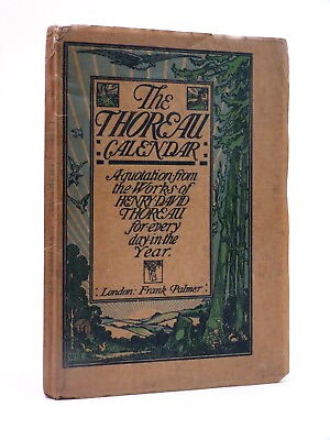 #ad THE HENRY DAVID THOREAU CALENDAR 1912 1st A quotation for every day of the year GBP 36.00