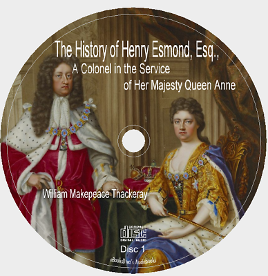 The History of Henry Esmond Esq. W. M. Thackeray Audiobook in 18 Audio CDs $35.99
