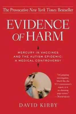 #ad Evidence of Harm: Mercury in Vaccines and the Autism Epidemic: A Medical GOOD $6.49
